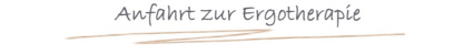 Anfahrt zur Ergotherapie - Gingster Chaussee 6, 18528 Bergen auf Rgen - Insel Rgen 